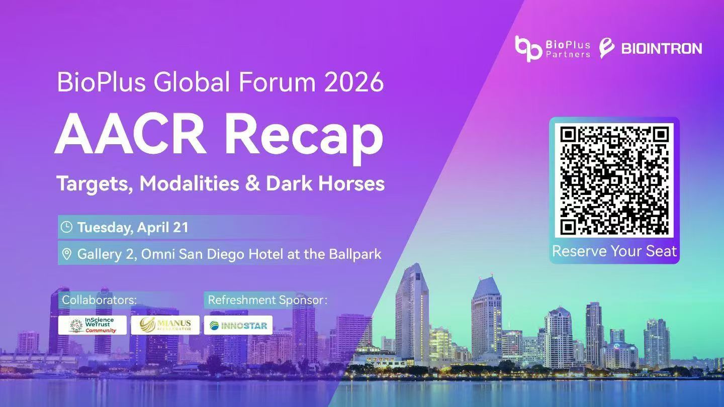 Biointron & BioPlus Global Forum 2026 AACR Recap Event: Summary