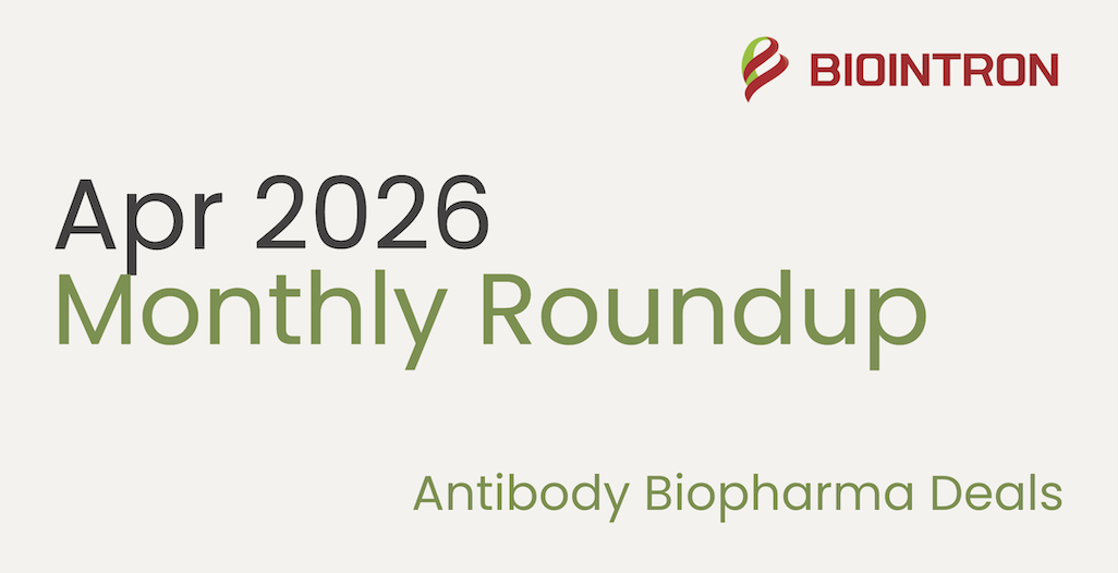 Roundup of Antibody Biotech Deals in April 2026