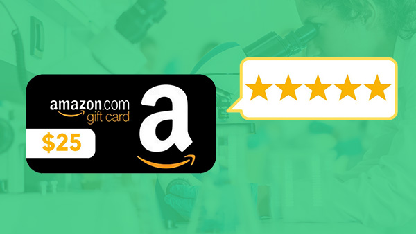 Tell Us About Biointron & Enjoy a $25 Amazon Gift Card